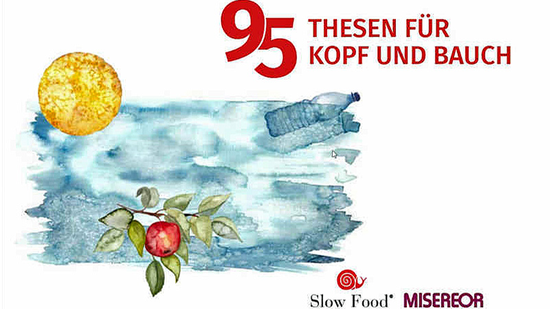 Misereor und Slow Food wollen die Ernährung „reformieren“