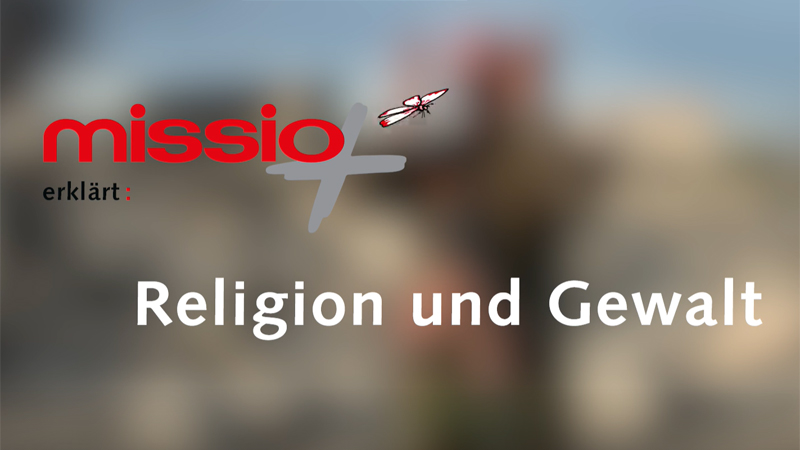 Neuer Erklärfilm zum Thema „Religion und Gewalt“