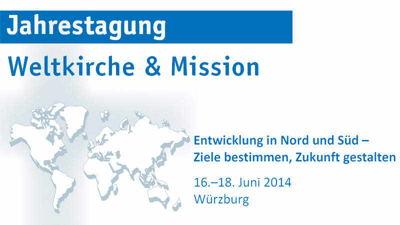 Tagungsdokumentation Weltkirche und Mission 2014