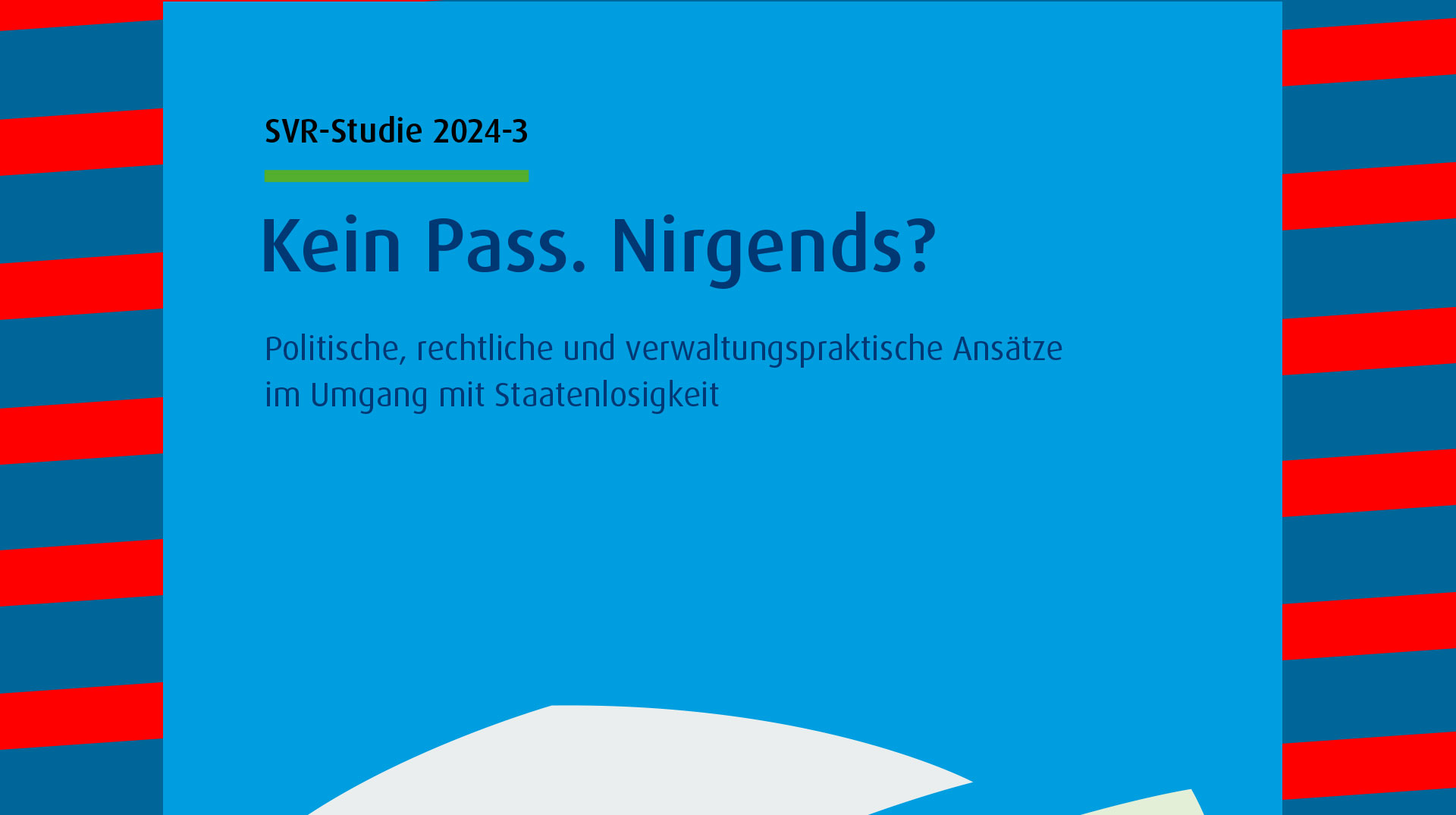 Kein Pass. Nirgends? SVR-Studie 2024