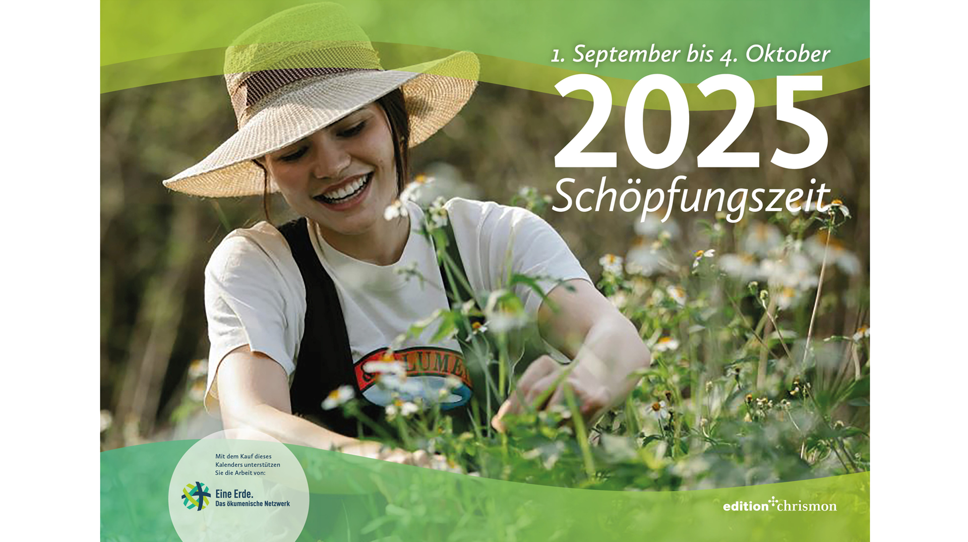 Titelbild Wandkalender Schöpfungszeit 2025: Eine Frau beim Gärnern, Hinweis auf die Daten 1. September bis 4. Oktober 2025.
