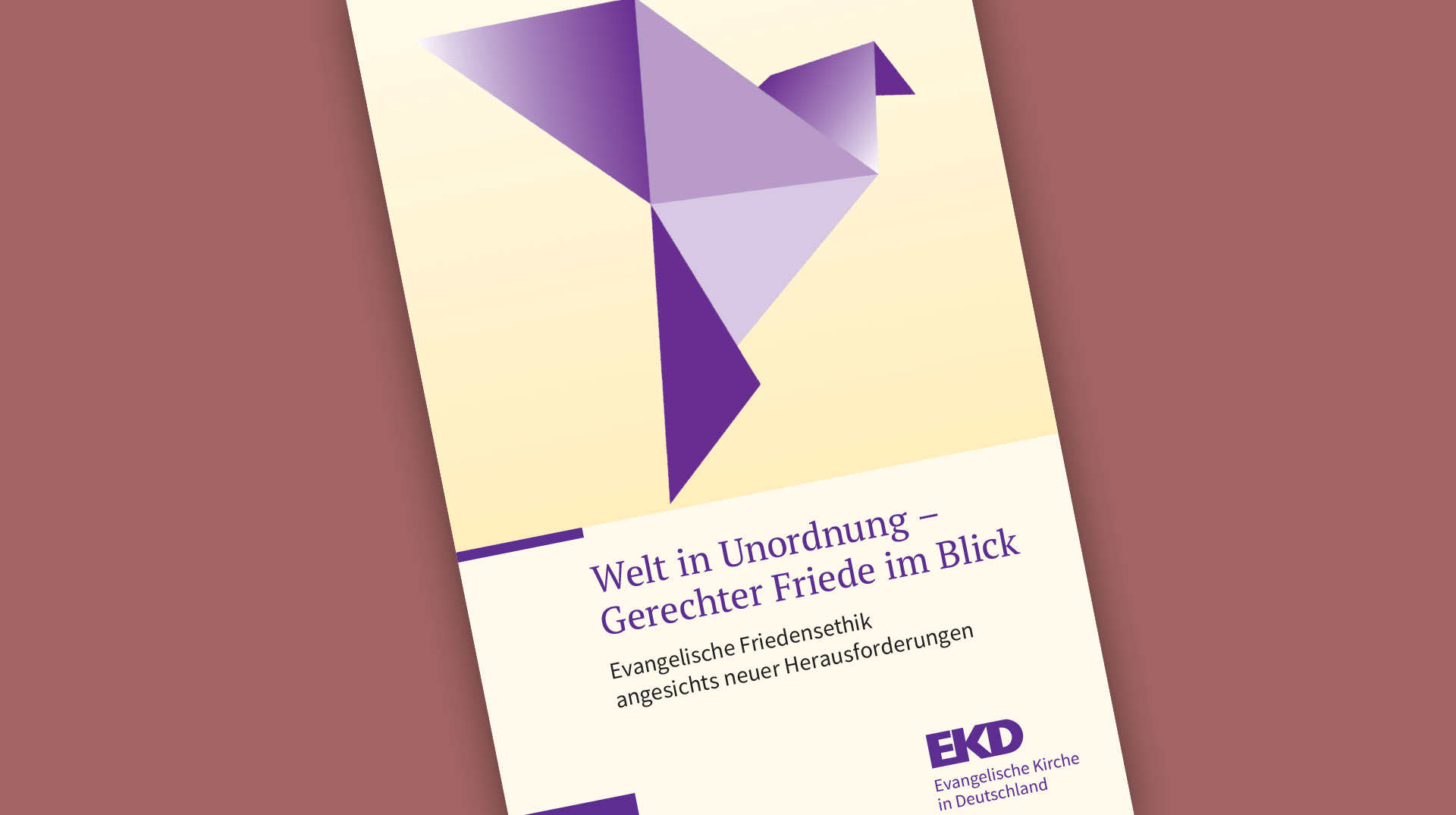 Friedensethische Denkschrift der EKD: „Welt in Unordnung – Gerechter Frieden im Blick“