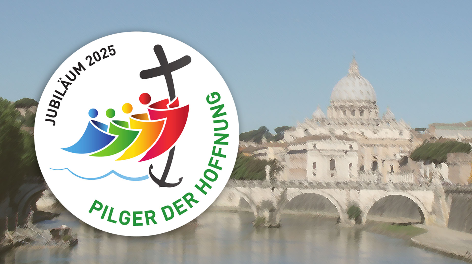 Jubiläum 2025: Pilger der Hoffnung