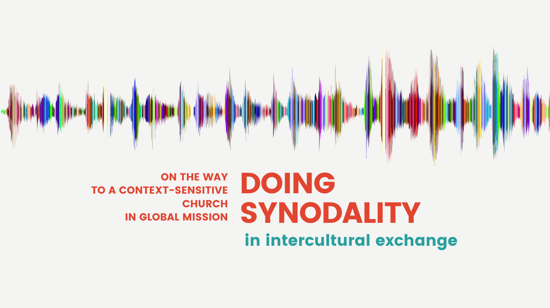 Doing Synodality in intercultural exchange. On the way to a context-sensitive church in global mission.