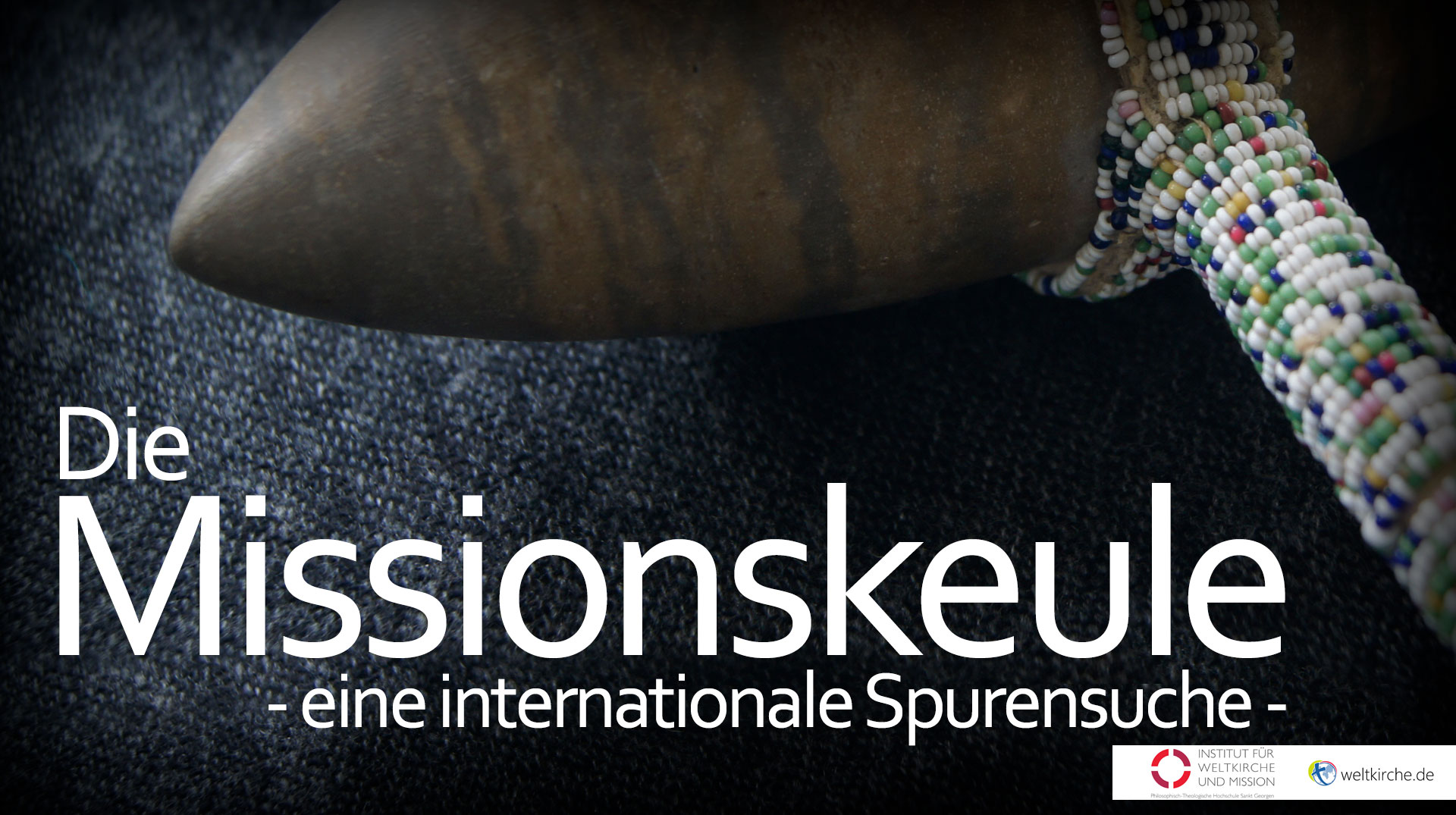 Die Missionskeule - eine internationale Spurensuche